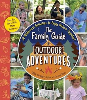 The Family Guide to Outdoor Adventures