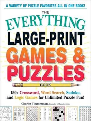 The Everything(r) Large-Print Games & Puzzles Book