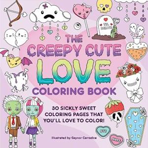 The Creepy Cute Love Coloring Book