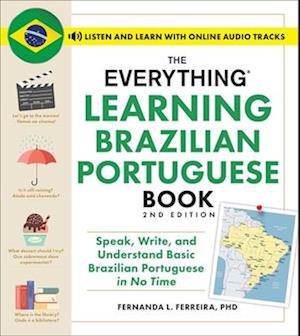 The Everything Learning Brazilian Portuguese Book, 2nd Edition