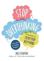 Stop Overthinking