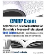 CMRP Exam Self-Practice Review Questions for Materials & Resource Professional