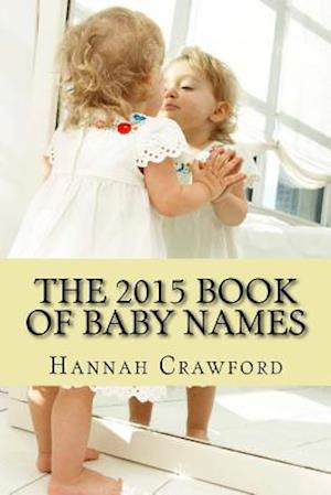 The 2015 Book of Baby Names