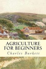 Agriculture for Beginners