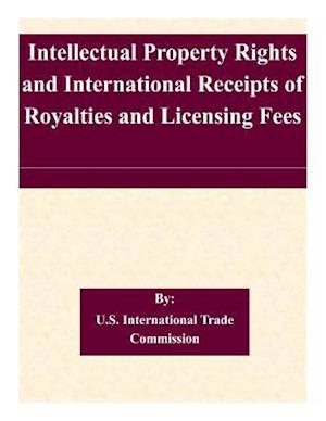 Intellectual Property Rights and International Receipts of Royalties and Licensing Fees