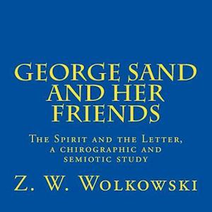 George Sand and Her Friends