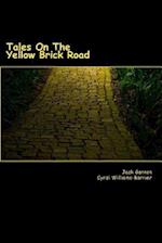 Tales on the Yellow Brick Road