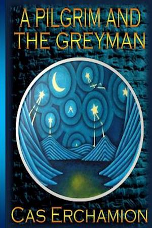 A Pilgrim and the Greyman