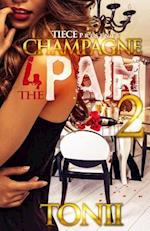 Champagne for the Pain 2