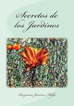 Secretos de Los Jardines