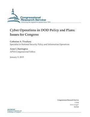 Cyber Operations in Dod Policy and Plans