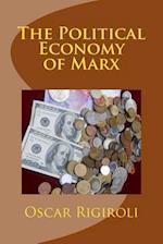 The Political Economy of Marx