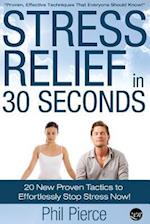 Stress Relief in 30 Seconds