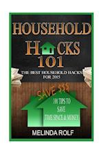 Household Hacks 101