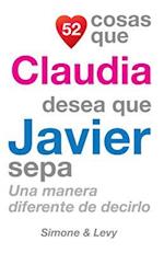 52 Cosas Que Claudia Desea Que Javier Sepa