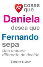 52 Cosas Que Daniela Desea Que Fernando Sepa