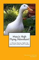Mazy's High Flying Adventure!