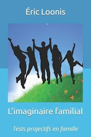 L'Imaginaire Familial