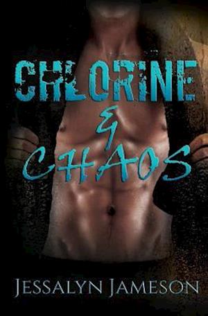 Chlorine & Chaos