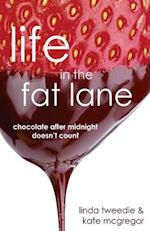 Life in the Fat Lane