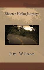 Shorter Haiku Journeys