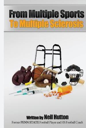 From Multiple Sports to Multiple Sclerosis