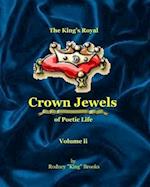 The King's Royal Crown Jewels of Poetic Life