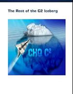 The Rest of the C2 Iceberg