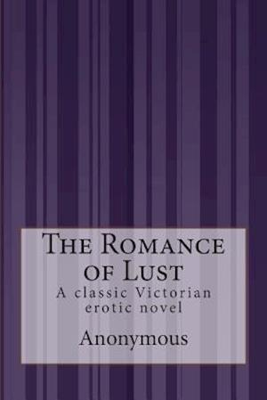 The Romance of Lust