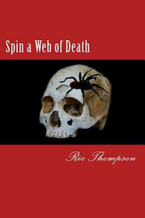 Spin a Web of Death