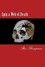 Spin a Web of Death