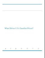 What Drives U.S. Gasoline Prices