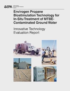 Envirogen Propane Biostimulation Technology for In-Situ Treatment for Mtbe-Contaminated Ground Water