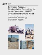 Envirogen Propane Biostimulation Technology for In-Situ Treatment for Mtbe-Contaminated Ground Water