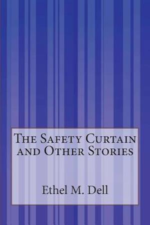 The Safety Curtain and Other Stories