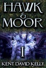 Hawk & Moor: Book 1 - The Dragon Rises 