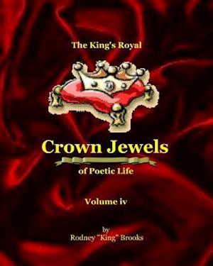 The King's Royal Crown Jewels of Poetic Life