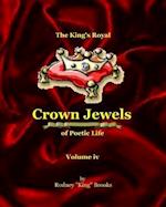 The King's Royal Crown Jewels of Poetic Life