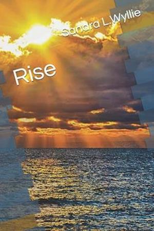 Rise