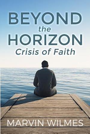 Beyond the Horizon: Crisis of Faith