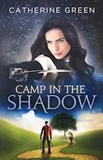 Camp in the Shadow
