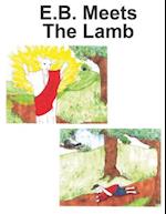 E.B. Meets the Lamb