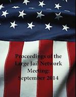 Proceedings of the Large Jail Network Meeting