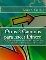 Otros 2 Caminos Para Hacer Dinero