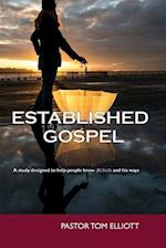 Established in the Gospel