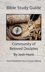 Bible Study Guide -- Community of Beloved Disciples