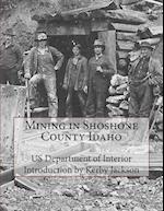 Mining in Shoshone County Idaho