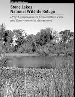 Stone Lakes National Wildlife Refuge Draft Comprehensive Conservation Plan