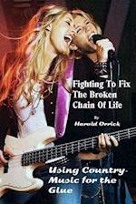 Fighting to Fix the Broken Chain of Life