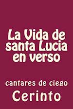 La Vida de santa Lucia en verso